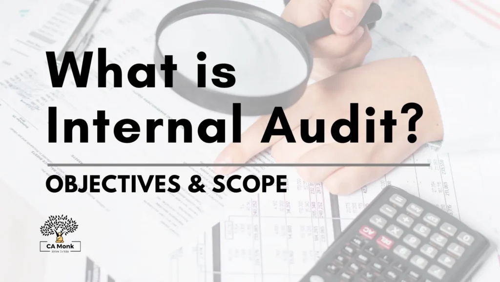 Internal Audit. Objectives & Scope