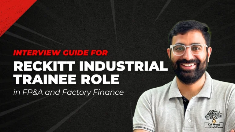 Interview Guide for Reckitt Industrial Trainee Role in FP&A and Factory Finance – Key insights for CA students preparing for Reckitt's finance interview.