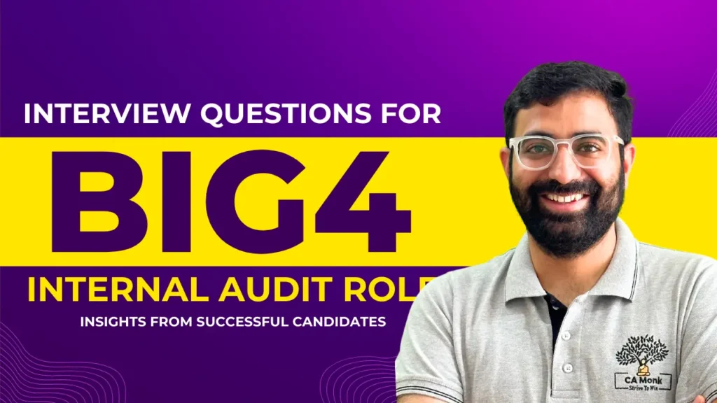 Interview Questions for Big 4 Internal Audit Role - Insights from Successful Candidates